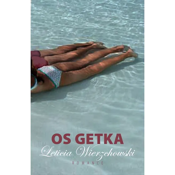 Os Getka, de Wierzchowski, Letícia. Editorial Editora Record Ltda., capa mole em português, 2010