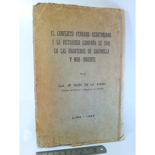 El Conflicto Peruano Ecuatoriano Campaña 1941 En Zarumilla