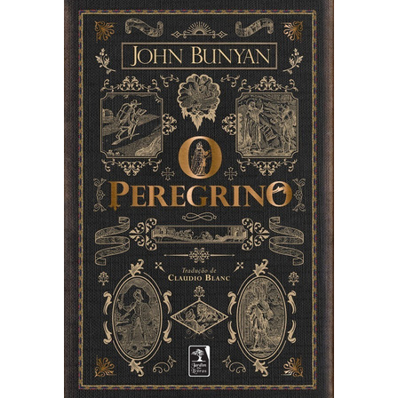 O Peregrino, De Bunyan, Jhon. Editorial Geração Editorial Ltda, Capa Dura Em Português, 2019 O Peregrino, De Bunyan, Jhon. Editorial Geração Editorial Ltda, Capa Dura Em Português, 2019