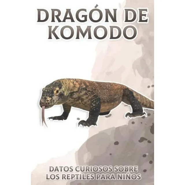 Dragon De Komodo: Datos Curiosos Sobre Los Reptiles Para Nin
