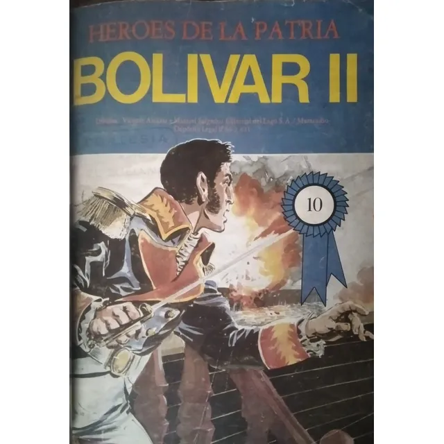 Héroes De La Patria - Bolívar Ii - Tomo 10 - Digital