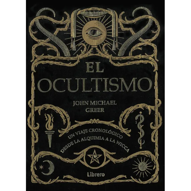 Ocultismo, El - John Michael Greer