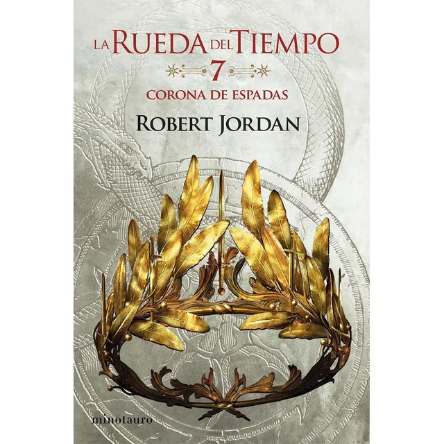 Corona De Espadas - La Rueda Del Tiempo 7 - Robert Jordan