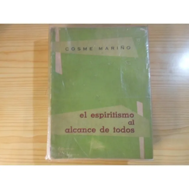 El Espiritismo Al Alcance De Todos - Cosme Mariño