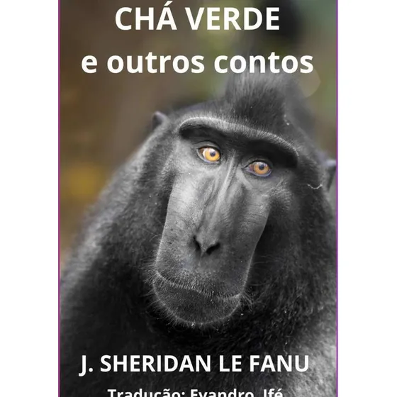 Chá Verde E Outros Contos, De Joseph Sheridan Le Fanu