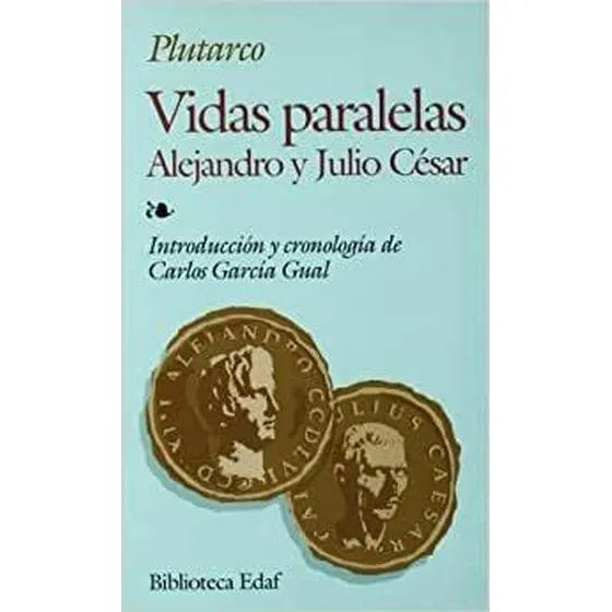 Livro Vidas Paralelas Alejandro Y Julio César