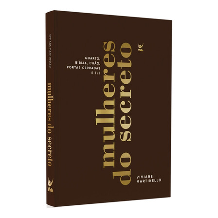 Livro Mulheres Do Secreto | Viviane Martinello: Quarto, Bíblia, Chão, Portas Cerradas E Ele., De Viviane Martinello. Editorial Editora Vida, Capa Dura Em Português, 2025 Livro Mulheres Do Secreto | Viviane Martinello: Quarto, Bíblia, Chão, Portas Cerradas E Ele., De Viviane Martinello. Editorial Editora Vida, Capa Dura Em Português, 2025
