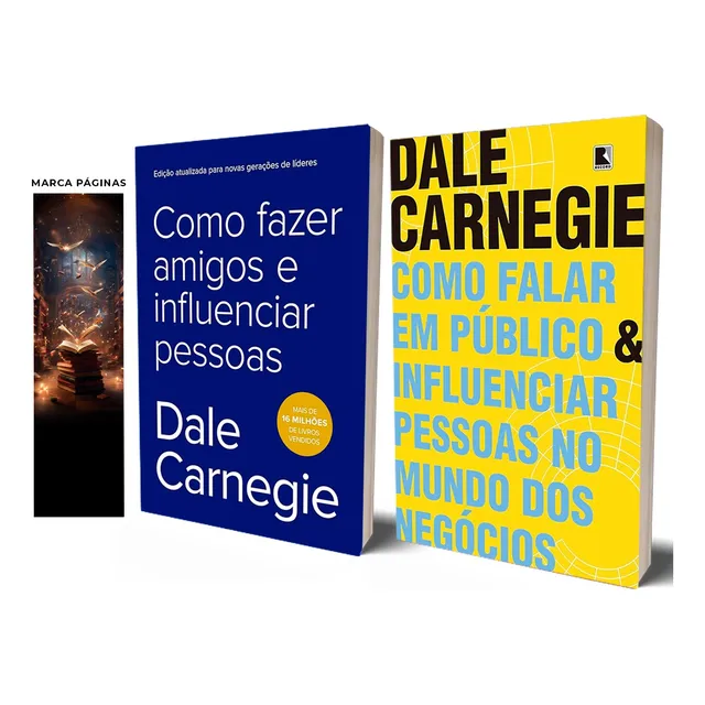 Como Fazer Amigos E Influenciar Pessoas + Como Falar Em Publico & Influenciar Pessoas No Mundo Dos Negócios