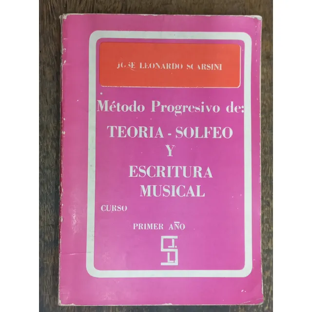 Teoria Solfeo Y Escritura Musical * Jose L. Scarsini *
