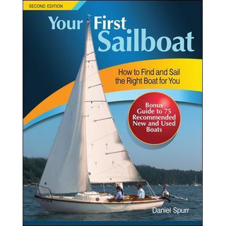 Libro Your First Sailboat, Second Edition - Daniel Spurr Libro Your First Sailboat, Second Edition - Daniel Spurr