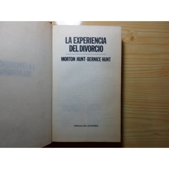 La Experiencia Del Divorcio - Morton Hunt Bernice Hunt