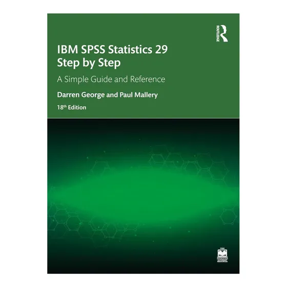 Libro:  Ibm Spss Statistics 29 Step By Step: A Simple Guide 