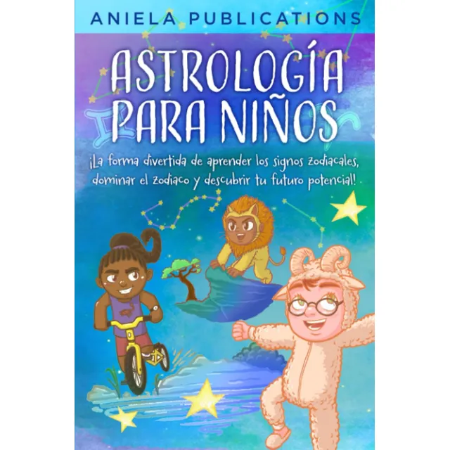 Libro : Astrologia Para Niños - Publications, Aniela