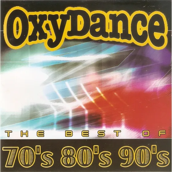 Cd Oxydance - The Best Of 70´s 80´s 90´s - Raro