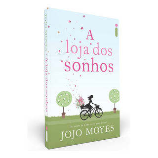 A Loja Dos Sonhos, De Moyes, Jojo. Editorial Editora Intrínseca Ltda., Penguin Books, Capa Mole Em Português, 2021 A Loja Dos Sonhos, De Moyes, Jojo. Editorial Editora Intrínseca Ltda., Penguin Books, Capa Mole Em Português, 2021