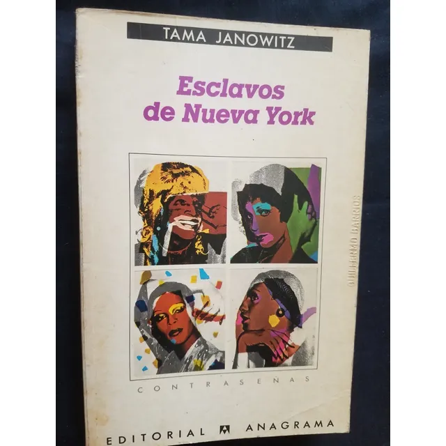 Esclavos De Nueva York Tama Janowitz Anagrama