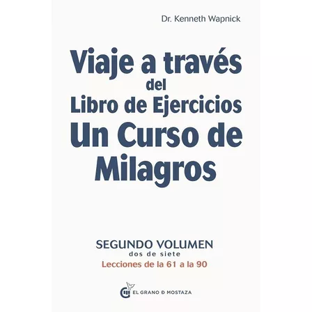 Viaje A Través Del Libro De Ejercicios De Un Curso De 2....