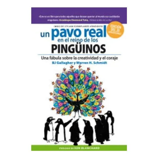Un Pavo Real En El Reino De Los Pingüinos ( Libro Original )