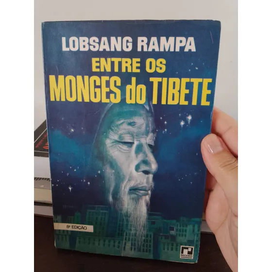 Livro Entre Os Monges Do Tibet - Lobsang Rampa [0000]