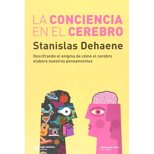 La Conciencia En El Cerebro Neurociencia