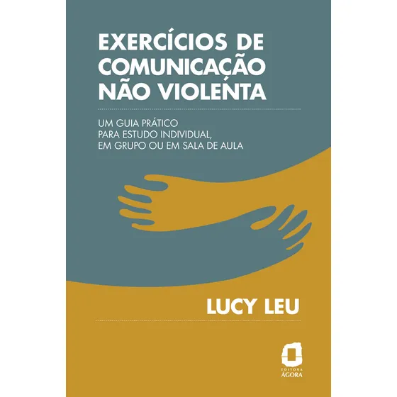 Livro Exercícios De Comunicação Não Violenta