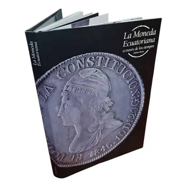 Libro De Monedas Ecuador, Hoyos 1era  Edición
