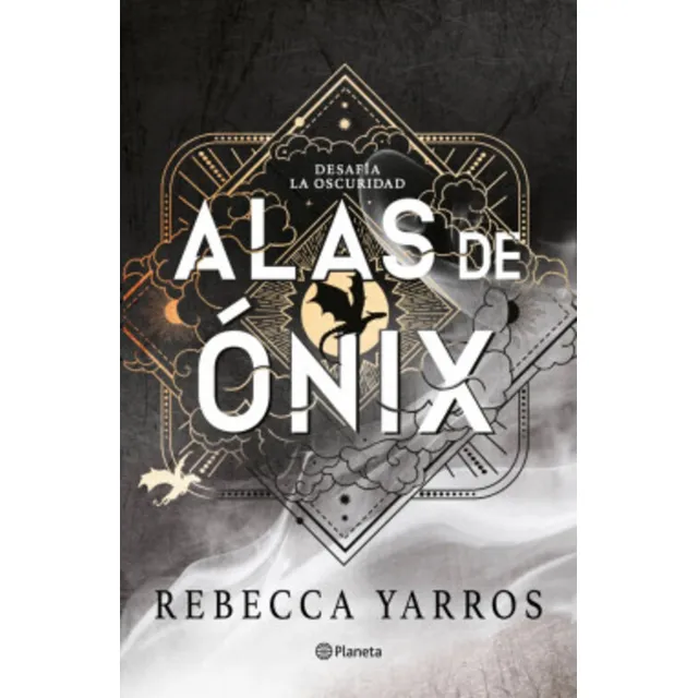 Empíreo 3 Alas de Ónix Rebecca Yarros Empíreo Vol 3 Editorial Planeta Tapa Blanda Edición 1 en Español 2024