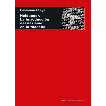 Heidegger La Introducción Del Nazismo En La Filosofía E Faye