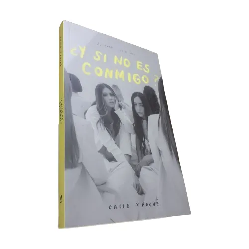 Libro: ¿y Si No Es Conmigo? - Calle Y Poché 
