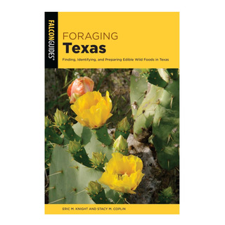 Libro: Foraging Texas: Finding, Identifying, And Preparing E Libro: Foraging Texas: Finding, Identifying, And Preparing E