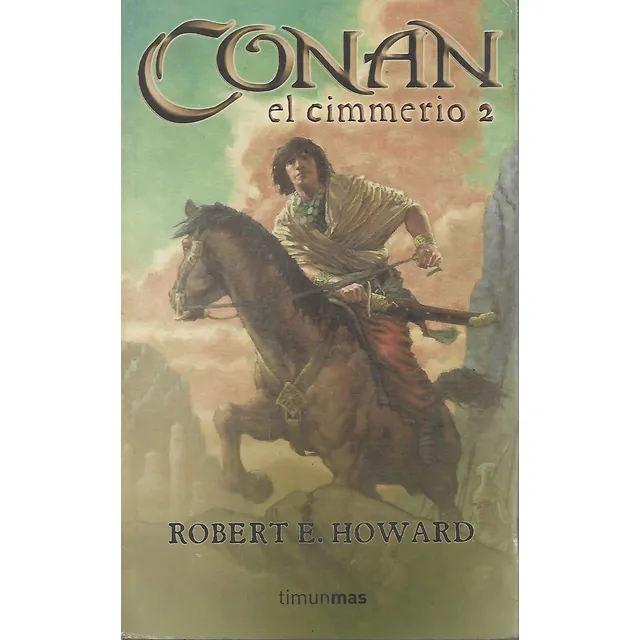 Conan El Cimmerio El Barbaro 2 Robert E Howard