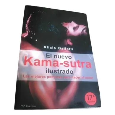 El Nuevo Kamasutra Ilustrado - Alicia Gallotti