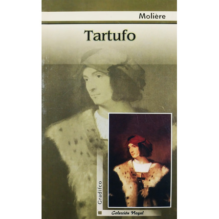 Tartufo - Molière Tartufo - Molière