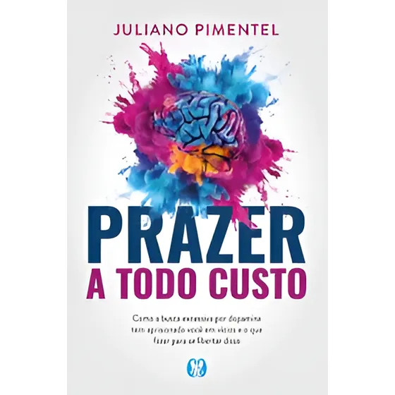 Livro Prazer A Todo Custo
