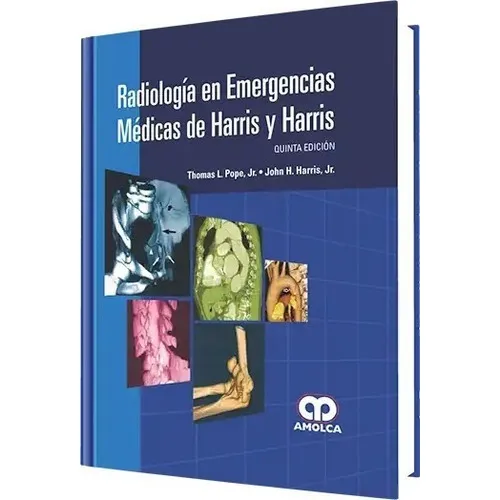 Radiología En Emergencias Médicas Harris, De Thomas L Pope., Vol. 1. Editorial Amolca, Tapa Dura En Español, 2014