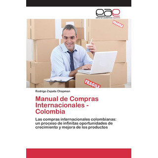 Libro: Manual De Compras Internacionales - Colombia: Las Com Libro: Manual De Compras Internacionales - Colombia: Las Com