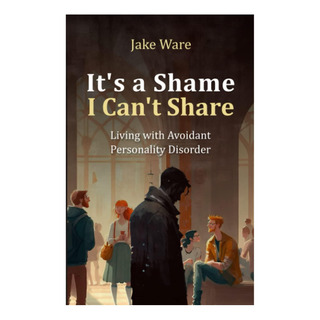 Livro: Itøøs A Shame I Canøøt Share: Living With Avoidant Livro: Itøøs A Shame I Canøøt Share: Living With Avoidant