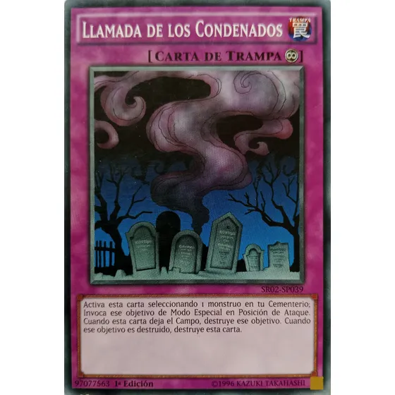 Yugioh! Llamada De Los Condenados Sr02-sp039 1ra Ed Común