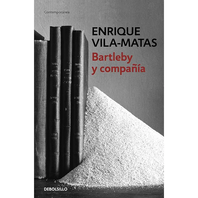Bartleby Y Compañia Enrique Vila-matas