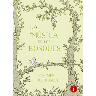 La Mãâºsica De Los Bosques, De Del Bosque, Carmen. Editorial Baker Street, Tapa Blanda En Español La Mãâºsica De Los Bosques, De Del Bosque, Carmen. Editorial Baker Street, Tapa Blanda En Español