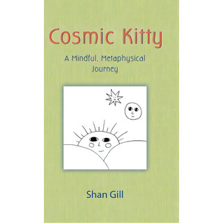 Cosmic Kitty: A Mindful, Metaphysical Journey, De Gill, Shan. Editorial Balboa Pr, Tapa Dura En Inglés Cosmic Kitty: A Mindful, Metaphysical Journey, De Gill, Shan. Editorial Balboa Pr, Tapa Dura En Inglés