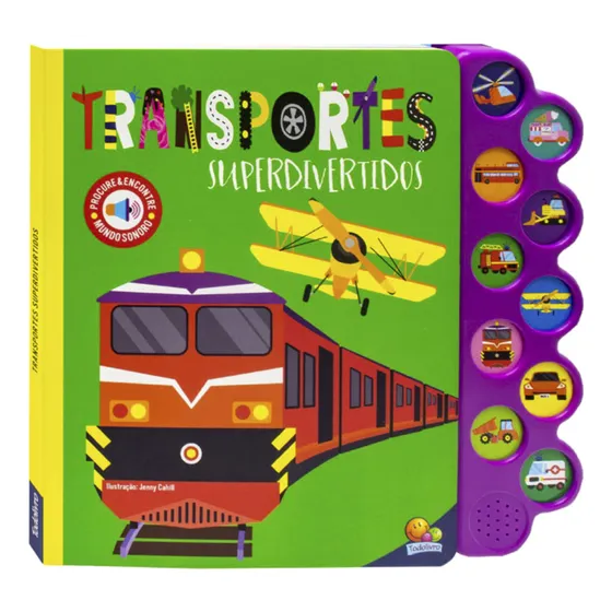 Mundo Sonoro - Procure & Encontre - Transportes Super Divertidos - Koral Books, De Koral Books., Vol. 1. Editorial Todolivro, Capa Dura Em Português, 2024