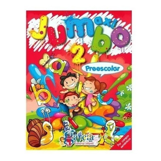 Maxi Jumbo Preescolar 2 Para Colorear Y Actividades - 192 P Maxi Jumbo Preescolar 2 Para Colorear Y Actividades - 192 P