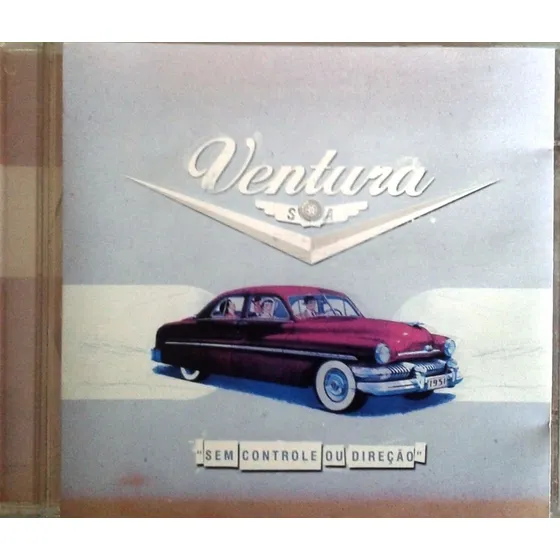 Cd - Ventura S/a: Sem Controle Ou Direção