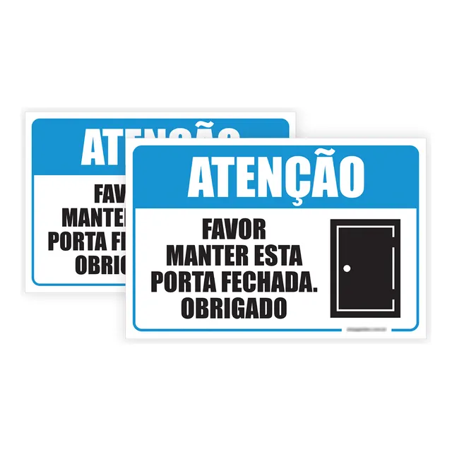 2 Placas De Mantenha Esta Porta Fechada