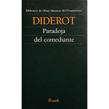 Paradoja Del Comediante - Denis Diderot Paradoja Del Comediante - Denis Diderot