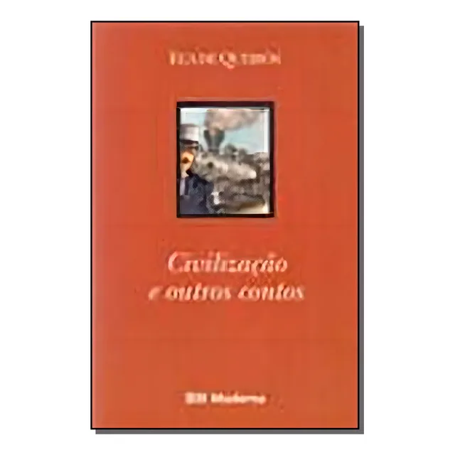 Civilizacao E Outros Contos Ed2 - 9820