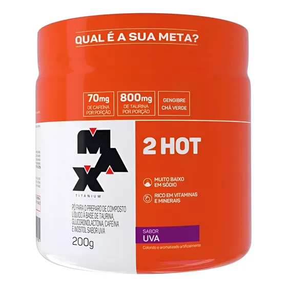 2 Hot 200g Sabor Uva Suplemento Termogênico Max Titanium
