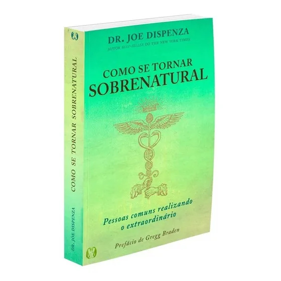 Como se tornar sobrenatural: Não Aplica, de : Dr Joe Dispenza. Série Não Aplica, vol. Não Aplica. Editora CITADEL EDITORA, capa mole, edição não aplica em português, 2021