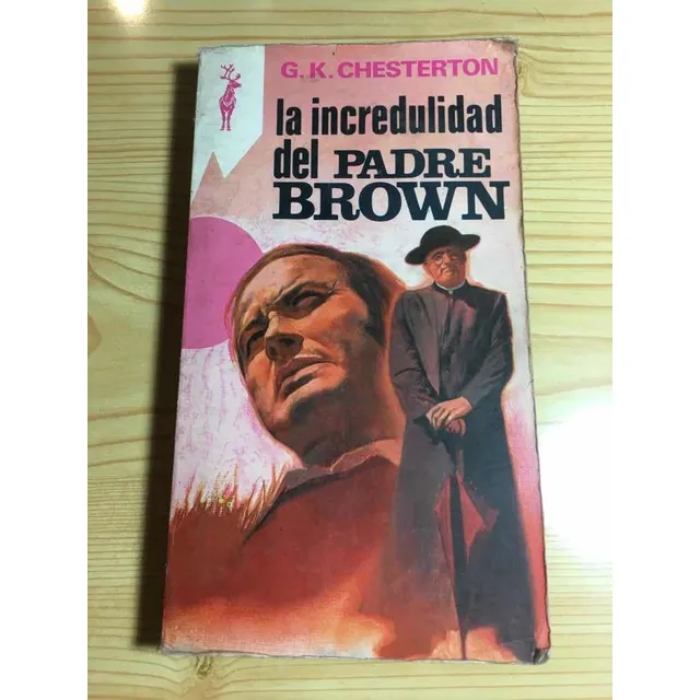 La Incredulidad Deel Padre Brown - G. K. Chesterton